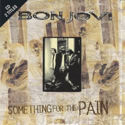 Bon Jovi : Something for the Pain